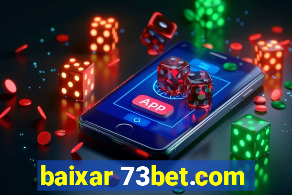 baixar 73bet.com